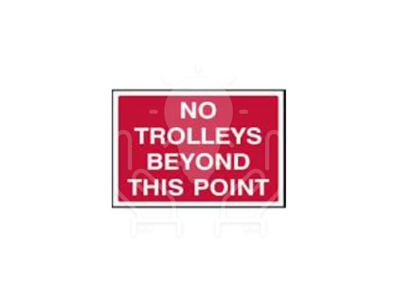 No Trolleys Signage