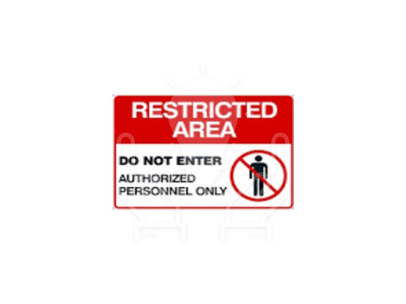 Restricted Area Signage